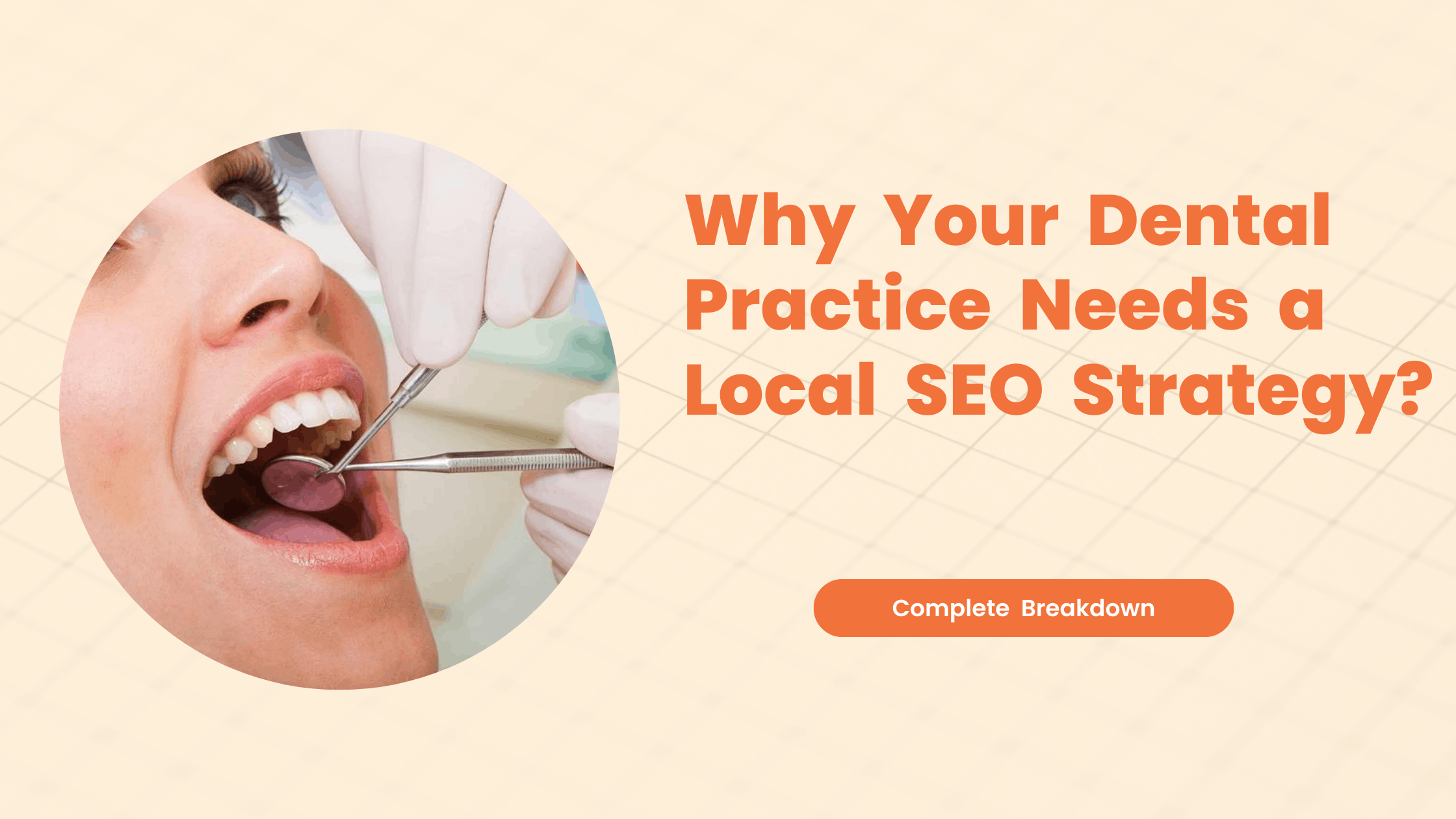 Why Dental Practice Needs Local SEO
