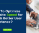 Optimize Website Speed for SEO & Better User Experience