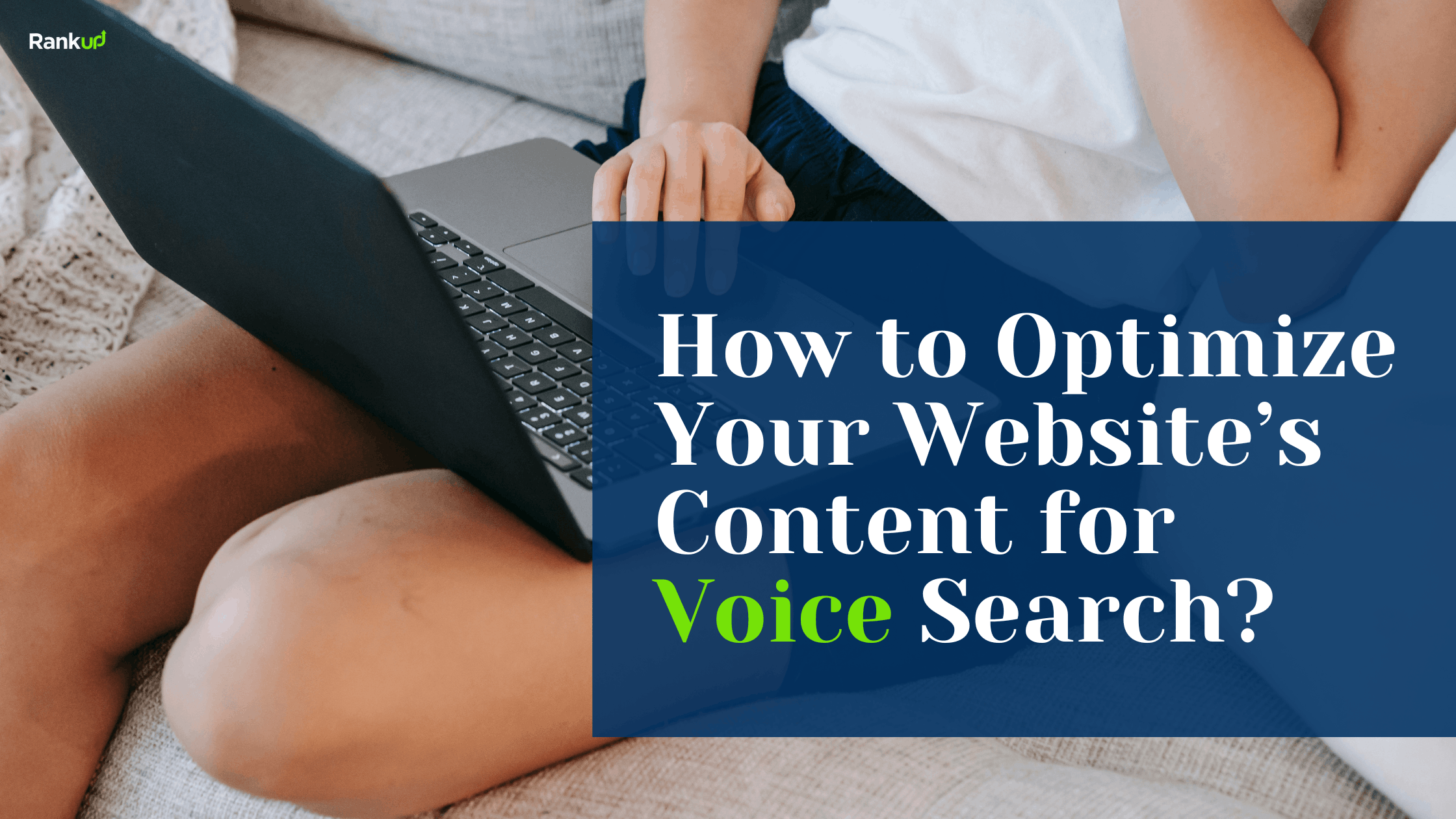 How to Optimize Content for Voice Search