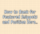 How to Rank for Featured Snippets