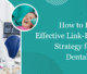 Best Link-Building Strategy for Your Dental Clinic